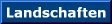 Landschaften